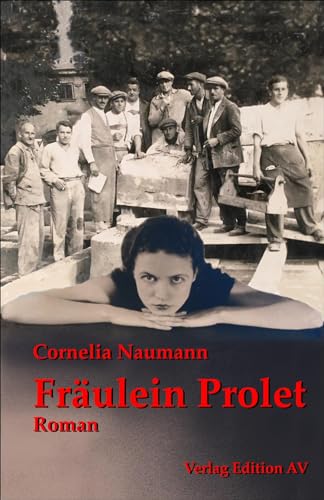 Fräulein Prolet: Roman von Verlag Edition AV